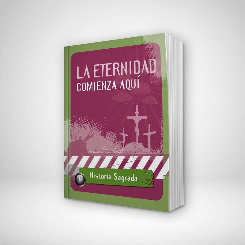 Educación bíblica: La eternidad comienza aquí - 17 años - 2e