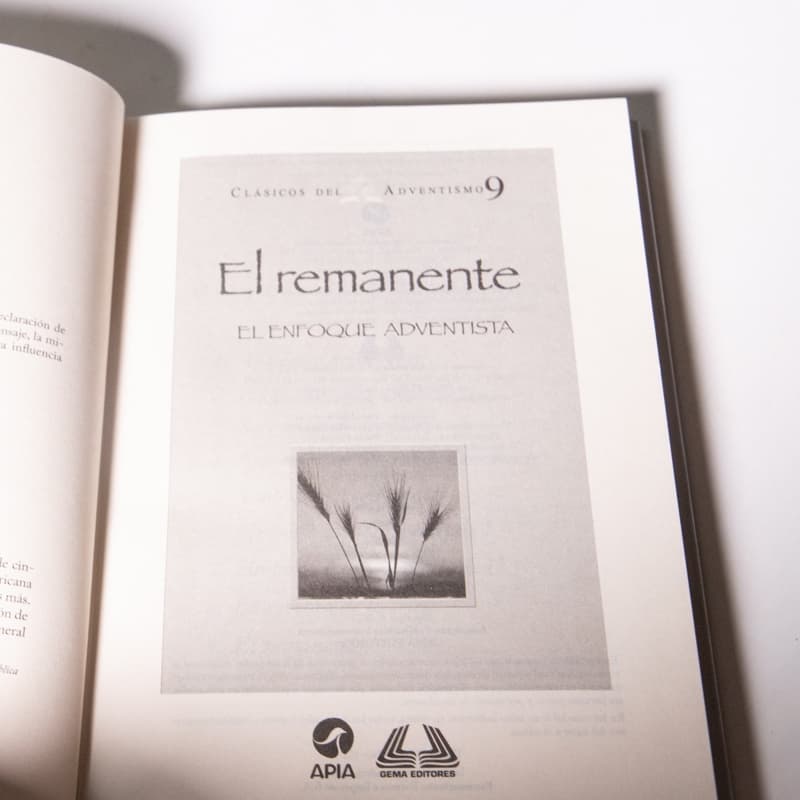 Clásico Adv. 09- El remanente: el enfoque adventista