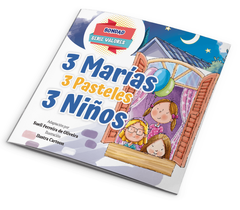 Valores: Bondad - 3 Marías, 3 pasteles, 3 niños