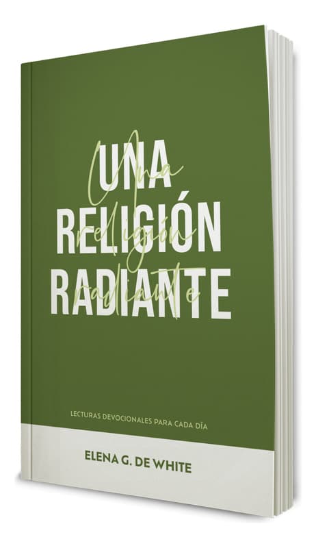LD Elena de White - Una religión radiante